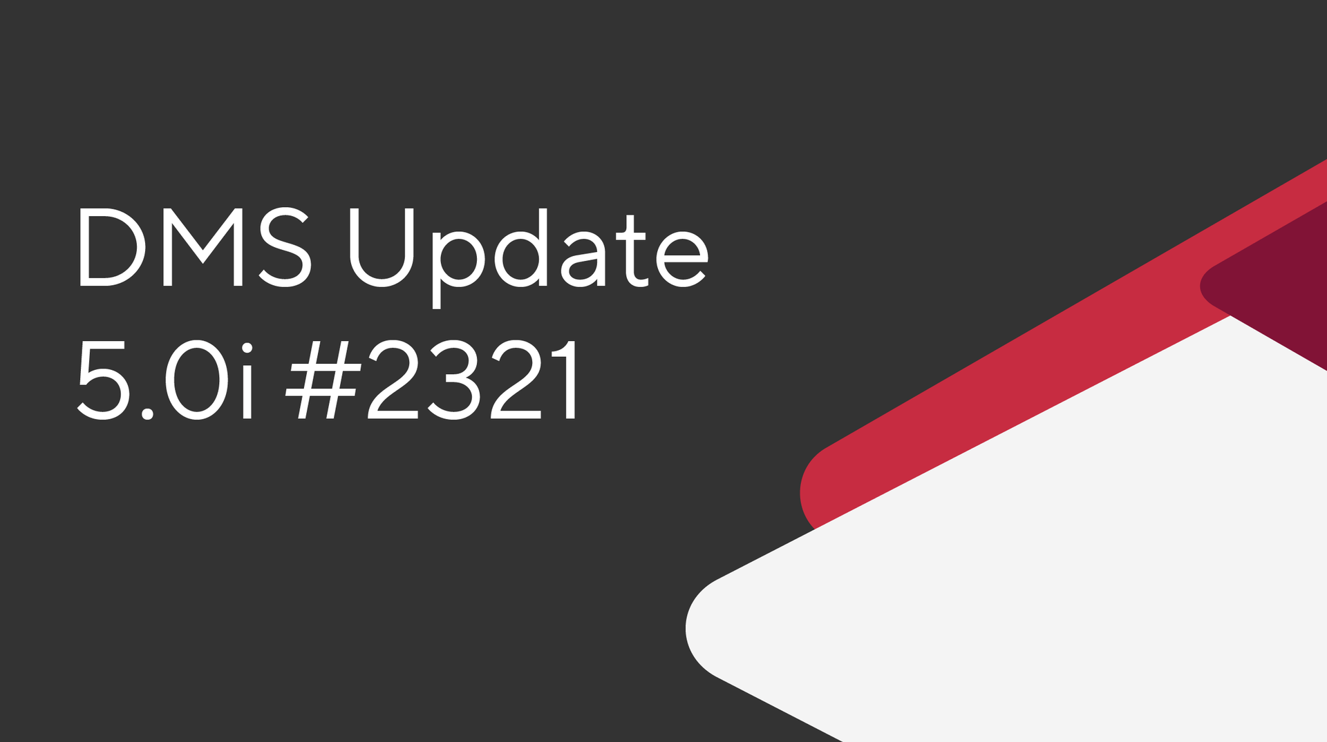 DMS Update 5.0i #2321